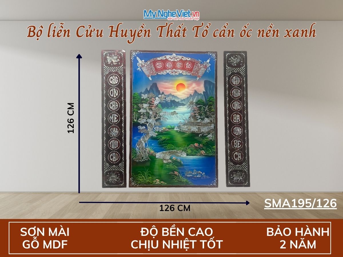 Bộ liễn Cửu Huyền Thất Tổ cẩn ốc nền xanh SMA195/126